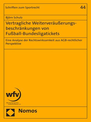 cover image of Vertragliche Weiterveräußerungsbeschränkungen von Fußball-Bundesligatickets